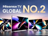 Hisense se déclare à nouveau numéro 2 sur le marché des téléviseurs. (Source de l'image : Hisense)